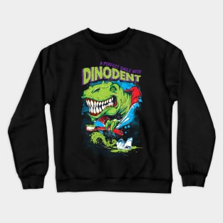 Dinodent Crewneck Sweatshirt